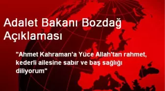 Adalet Bakanı Bozdağ Açıklaması