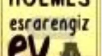 Sherlock Holmes - Esrarengiz Ev Kitabı