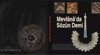 Mevlana'da Sözün Demi Kitabı Çıktı