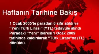 Haftanın Tarihine Bakış