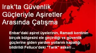 Irak'ta Aşiretler Yardım Yollarını Kapattı