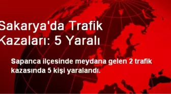 Sakarya'da Trafik Kazaları: 5 Yaralı