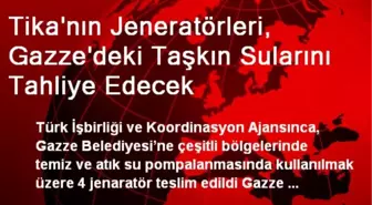 Tika'nın Jeneratörleri, Gazze'deki Taşkın Sularını Tahliye Edecek