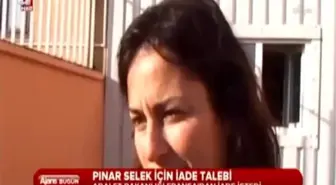 Pınar Selek'in İadesi İstendi