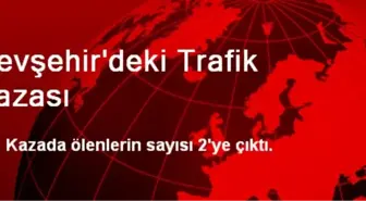 Nevşehir'deki Trafik Kazası