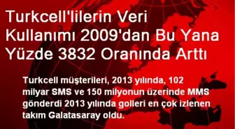 Turkcell'lilerin Veri Kullanımı 2009'dan Bu Yana Yüzde 3832 Oranında Arttı