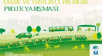 Çevre ve Yenilikçi Fikirler' Yarışması