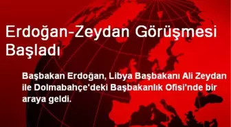 Başbakan Erdoğan - Libya Başbakanı Zeydan Görüşmesi Başladı