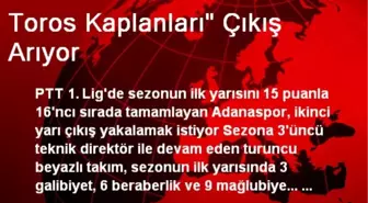 Toros Kaplanları' Çıkış Arıyor