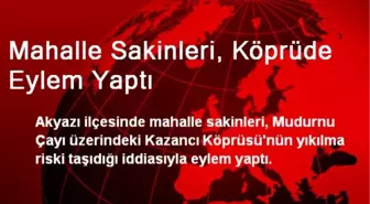 Mahalle Sakinleri, Köprüde Eylem Yaptı