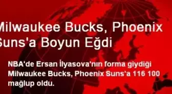 Milwaukee Bucks, Phoenix Suns'a Boyun Eğdi