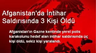 Afganistan'da İntihar Saldırısı: 3 Ölü, 8 Yaralı