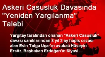 Askeri Casusluk Davasında 'Yeniden Yargılanma' Talebi