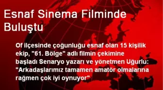 Esnaf Sinema Filminde Buluştu