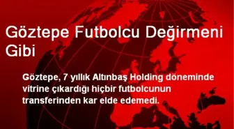 Göztepe Futbolcu Değirmeni Gibi