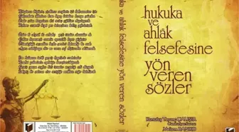 Hukuka ve Ahlaka Felsefesine Yön Veren Sözler'