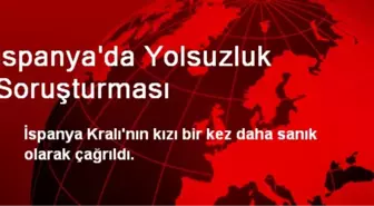 İspanya'da Yolsuzluk Soruşturması