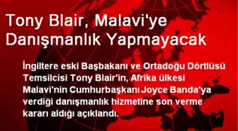 Tony Blair, Malavi'ye Danışmanlık Yapmayacak