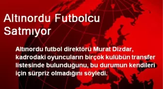 Altınordu Futbolcu Satmıyor