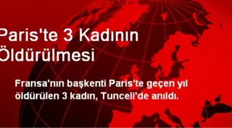 Paris'te 3 Kadının Öldürülmesi