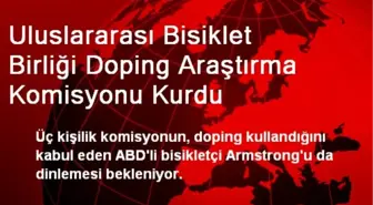 Bisikletçilerin Dopingini Ölçecek Komisyon Kuruldu