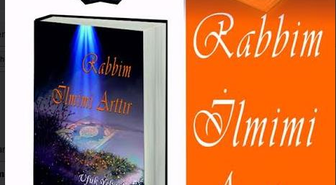 Rabbim İlmimi Arttır!