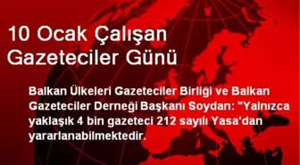 10 Ocak Çalışan Gazeteciler Günü