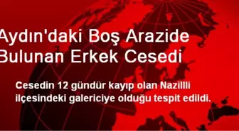 Aydın'daki Boş Arazide Bulunan Erkek Cesedi