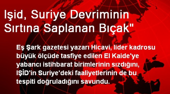 Işid, Suriye Devriminin Sırtına Saplanan Bıçak'