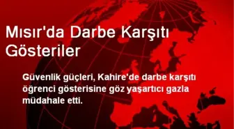 Mısır'da Darbe Karşıtı Gösteriler