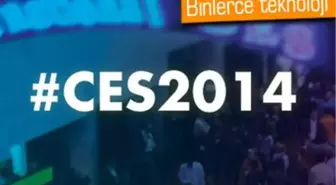 CES 2014 Rekor Kırdı