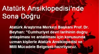 Atatürk Ansiklopedisi'nde Sona Doğru