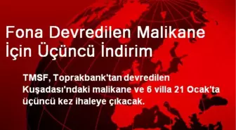 Fona Devredilen Malikane İçin Üçüncü İndirim