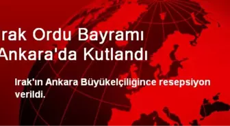 Irak Ordu Bayramı Ankara'da Kutlandı