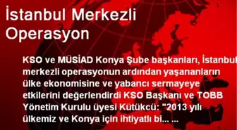 İstanbul Merkezli Operasyon