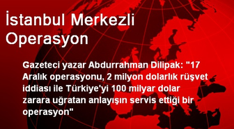 İstanbul Merkezli Operasyon