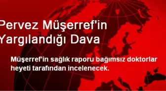 Pervez Müşerref'in Yargılandığı Dava