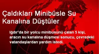 Çaldıkları Minibüsle Su Kanalına Düştüler