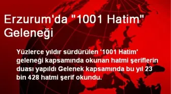 Erzurum'da 1001 Hatim Geleneği