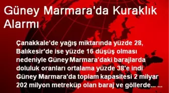 Güney Marmara'da Kuraklık Alarmı