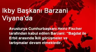 Ikby Başkanı Barzani Viyana'da