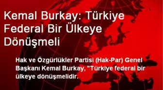 Kemal Burkay: Türkiye Federal Bir Ülkeye Dönüşmeli