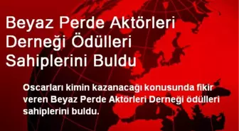 Beyaz Perde Aktörleri Derneği Ödülleri Sahiplerini Buldu