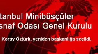 İstanbul Minibüsçüler Esnaf Odası Genel Kurulu