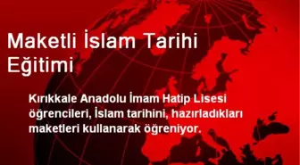 Maketli İslam Tarihi Eğitimi