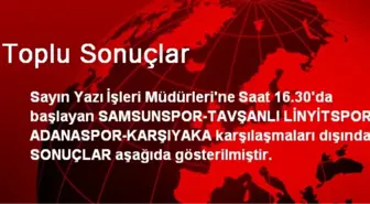 Toplu Sonuçlar