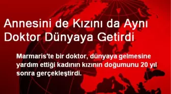 Annesini de Kızını da Aynı Doktor Dünyaya Getirdi
