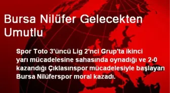 Bursa Nilüfer Gelecekten Umutlu