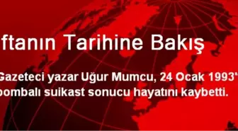 Haftanın Tarihine Bakış