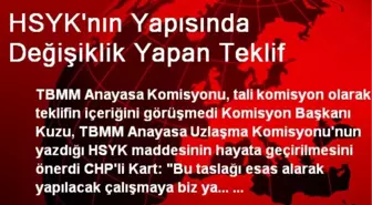 HSYK'nın Yapısında Değişiklik Yapan Teklif